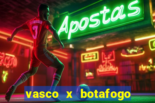 vasco x botafogo ao vivo futemax